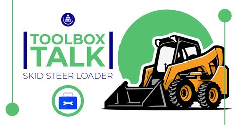 skid steer toolbox talk|skid steer training.